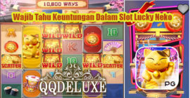 Wajib Tahu Keuntungan Dalam Slot Lucky Neko